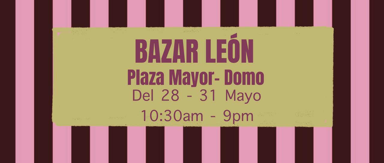 Bazar 28 AL 31 DE MAYO PLAZA MAYOR DOMO - León